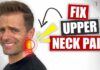 Workload, Not Posture, Wrecks Necks Upper Neck Pain? Do THIS Before Stretching
